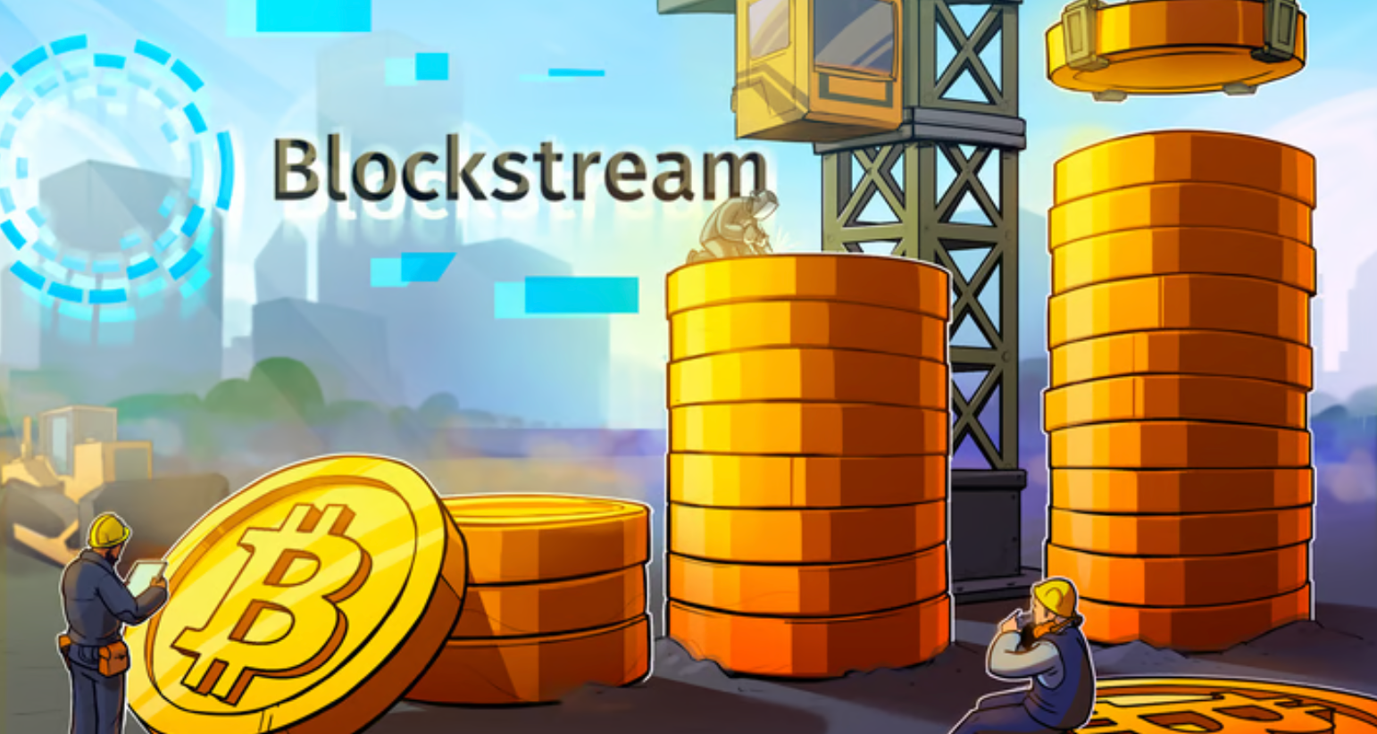 Blockstream将投资数十亿美元推出比特币借贷基金 Blockstream将投资数十亿美元推出比特币借贷基金