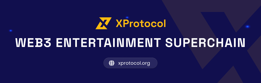 模块化娱乐区块链XProtocol是什么? 模块化娱乐区块链XProtocol是什么?