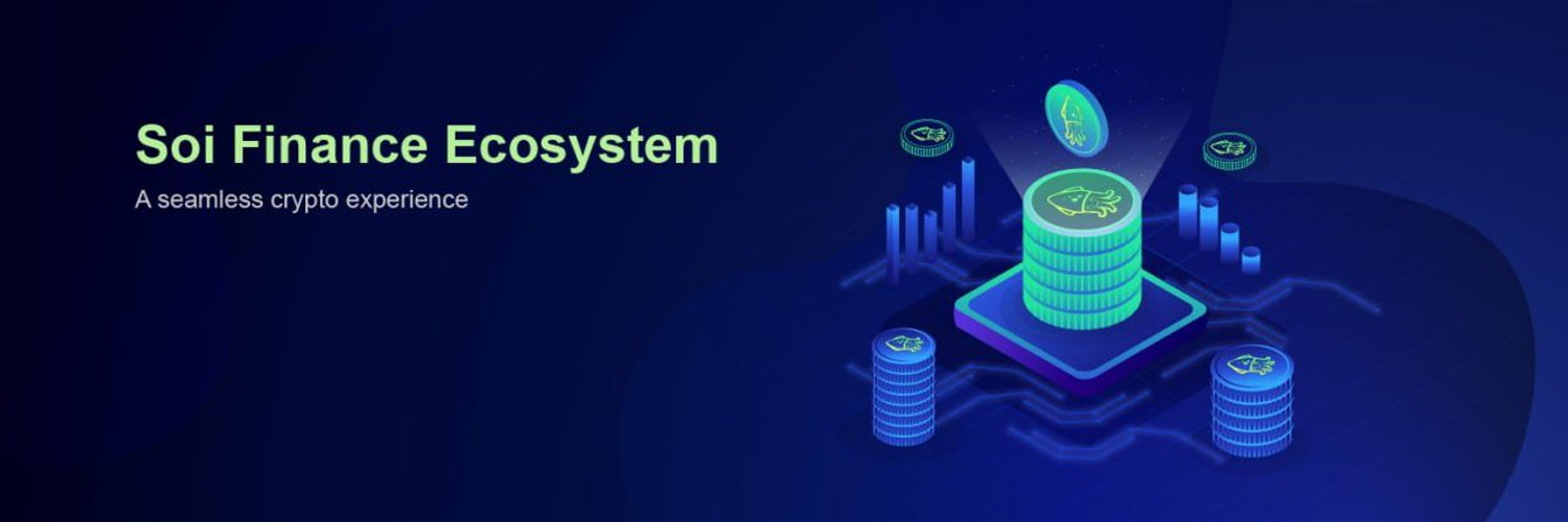 新一代加密生态系统Soi Finance是什么? 新一代加密生态系统Soi Finance是什么?