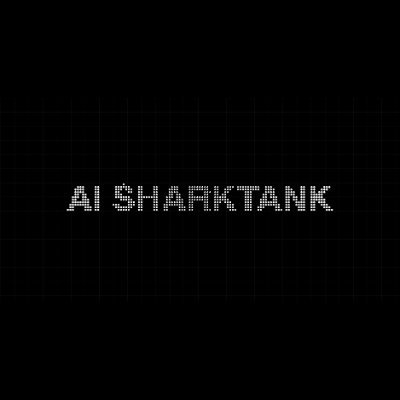 AI原生的创业项目推介节目AI Shark Tank是什么？